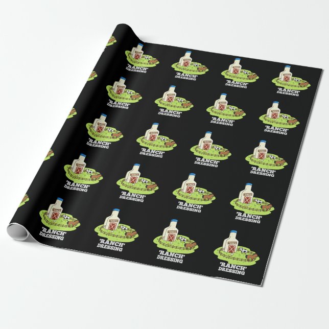 Ranch Dressing Funny Food Pun Dark BG Wrapping Paper (Unrolled)