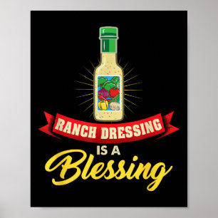 Ranch Dressing Is A Blessing Funny Favourite Food  Poster