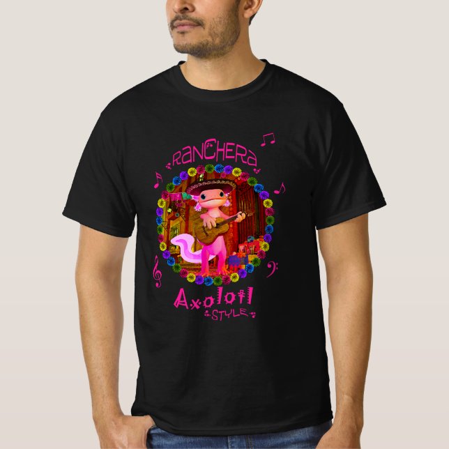 Ranchera Axolotl Style T-Shirt (Front)