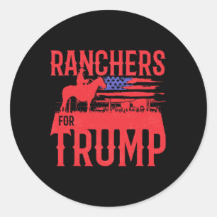 Ranchers For Trump Conservative Republican Support Classic Round Sticker