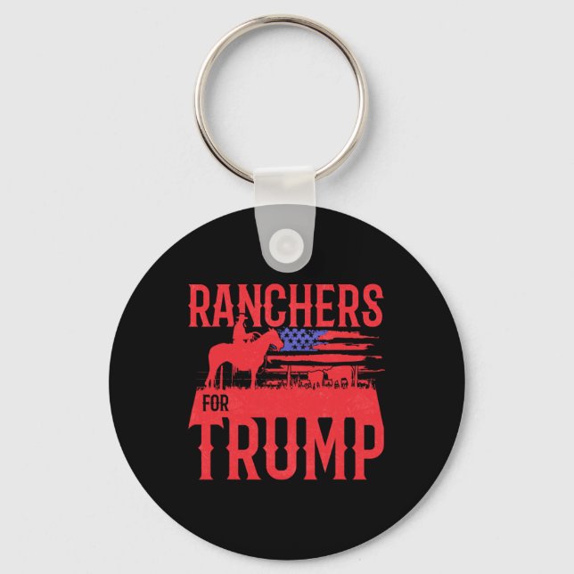 Ranchers For Trump Conservative Republican Support Key Ring (Front)