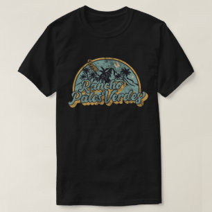 Rancho Palos Verdes, California T-Shirt