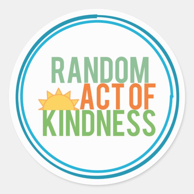 Random Act of Kindness Classic Round Sticker (Front)
