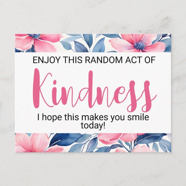Random Act of Kindness" Motivational floral Postcard (Front)