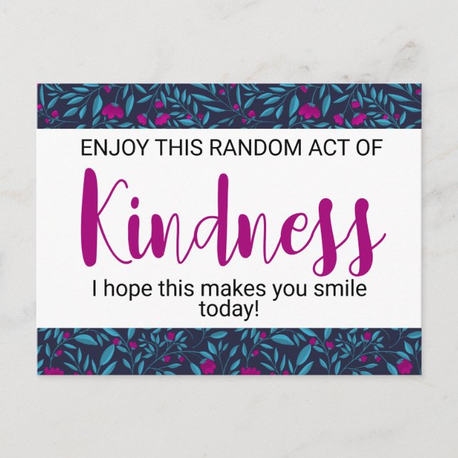 Random Act of Kindness" Motivational floral Postcard (Front)