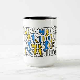 Random Acts of Insanity mugs