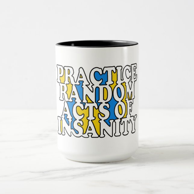 Random Acts of Insanity mugs (Center)