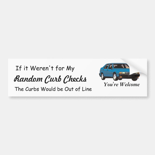 Random Curb Check Bumber Stickers (Front)