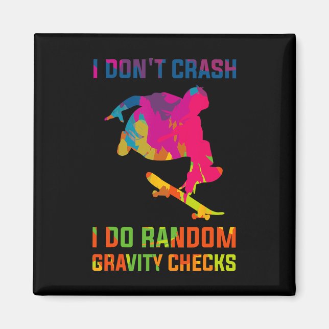 Random Gravity Check Skateboard Skater Skating Ska Magnet (Front)
