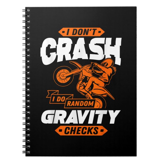 Random Gravity Checks - Motocross & Dirt Bike Notebook (Front)