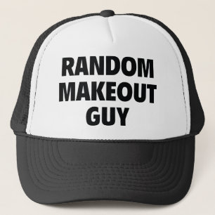 Random Makeout Guy Trucker Hat