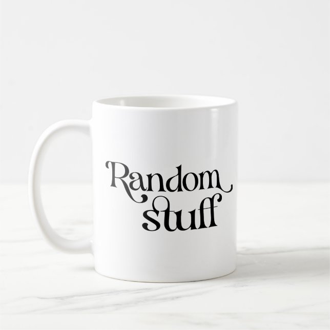 Random Stuff Funny Coffee Mug (Left)