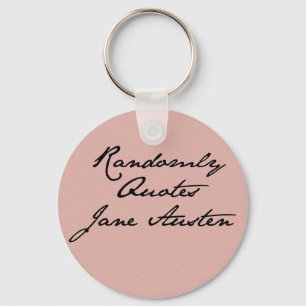 Randomly Quotes Jane Austen Key Chain