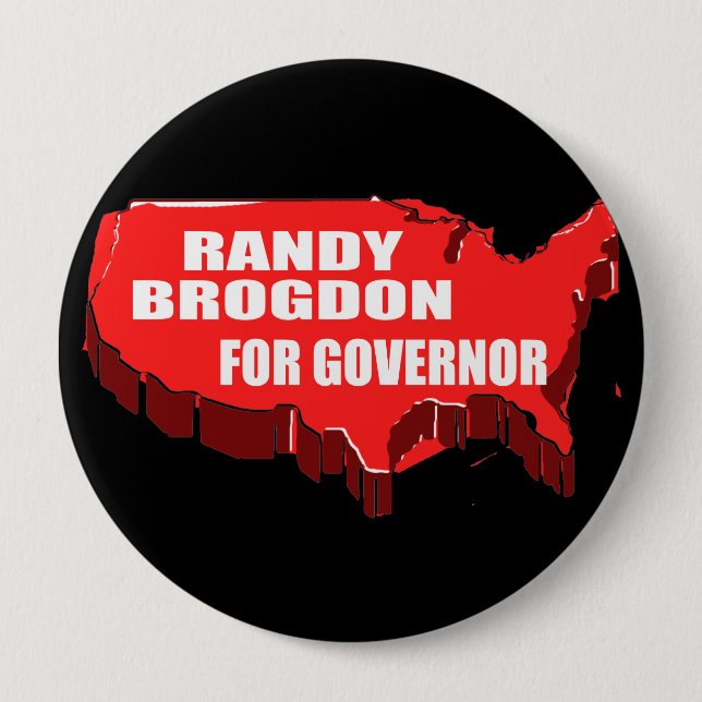 RANDY BROGDON FOR GOVERNOR 10 CM ROUND BADGE (Front)
