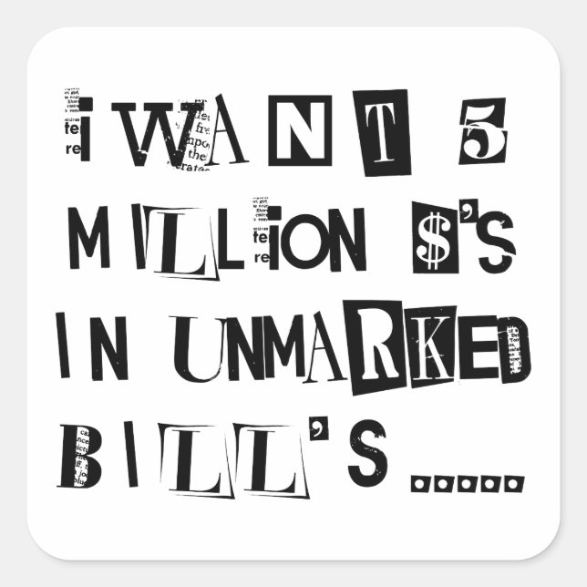 Ransom Note Square Sticker (Front)