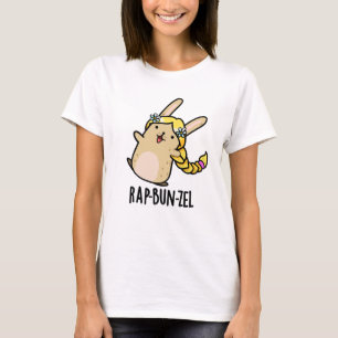 Rap-bun-zel Funny Bunny Pun   T-Shirt