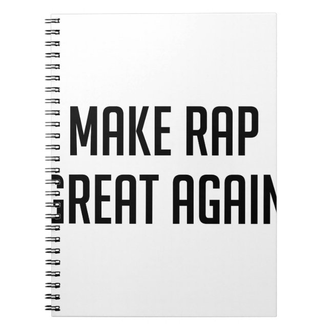 Rap Great Again Notebook (Front)