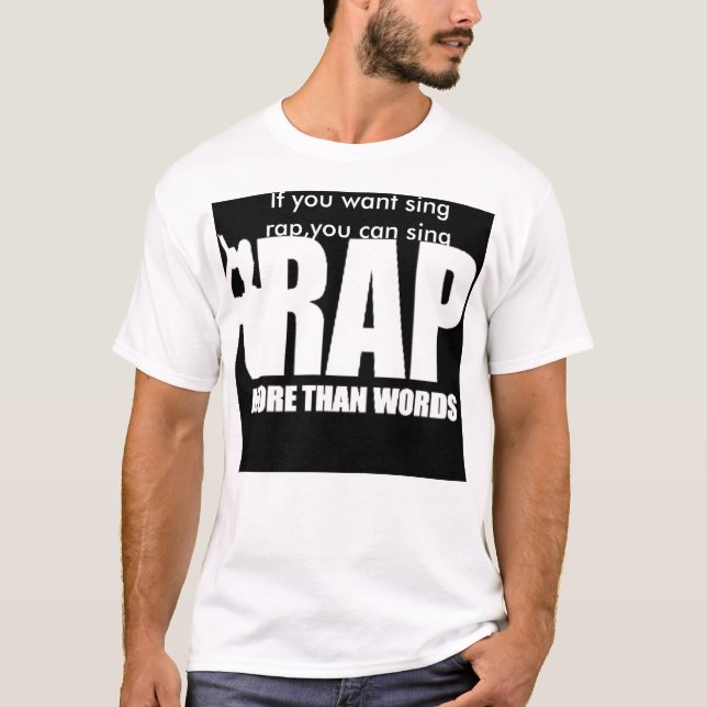 RAP - More Than Words T-Shirt (Front)