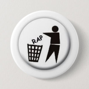 RAP SUCKS 7.5 CM ROUND BADGE