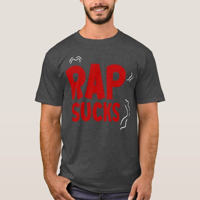 Rap Sucks retro T-Shirt (Front)