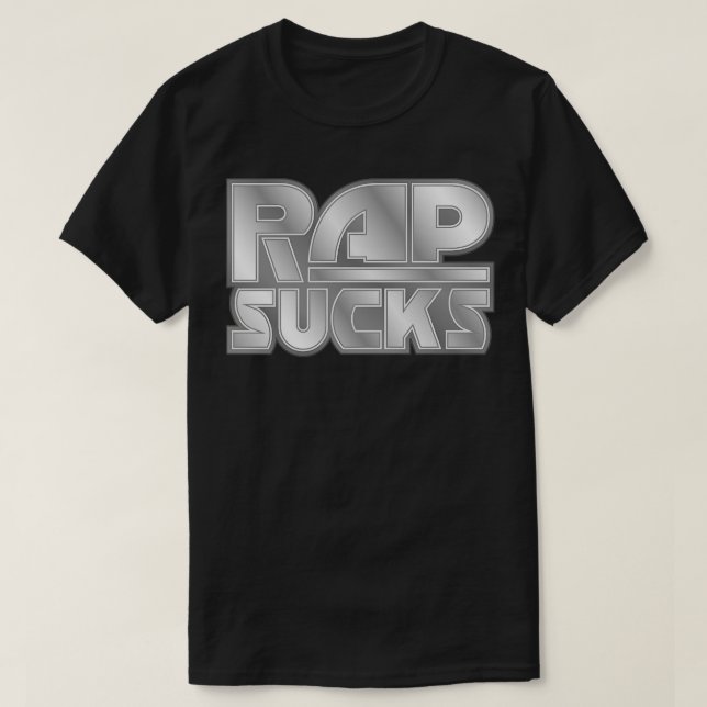Rap Sucks T-Shirt (Design Front)