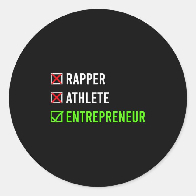 Rapper Athlete Entrepreneur Millionaire Motivation Classic Round Sticker (Front)