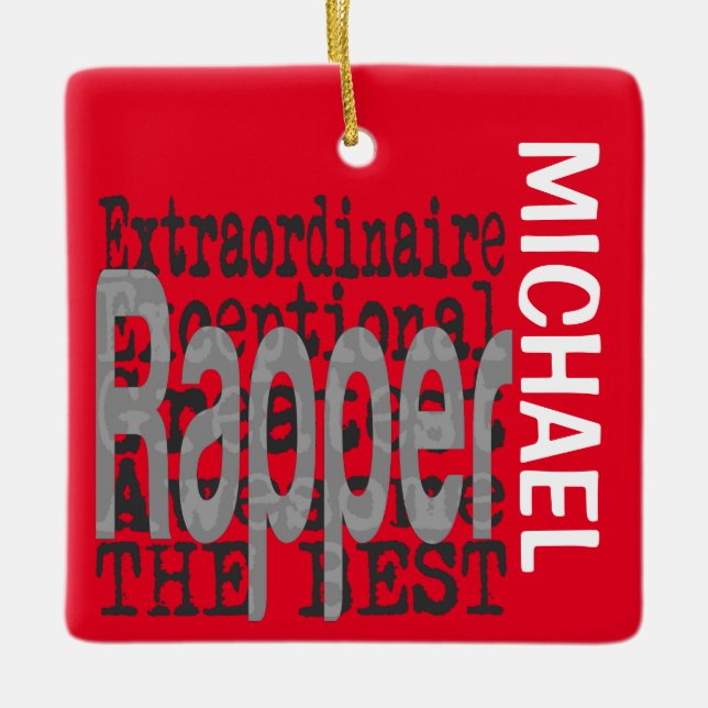 Rapper Extraordinaire CUSTOM Ceramic Ornament (Front)