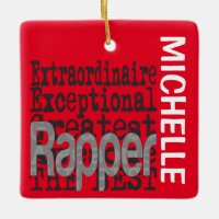 Rapper Extraordinaire CUSTOM