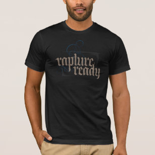 Rapture Ready Religious Christian Calligraphy T-Shirt