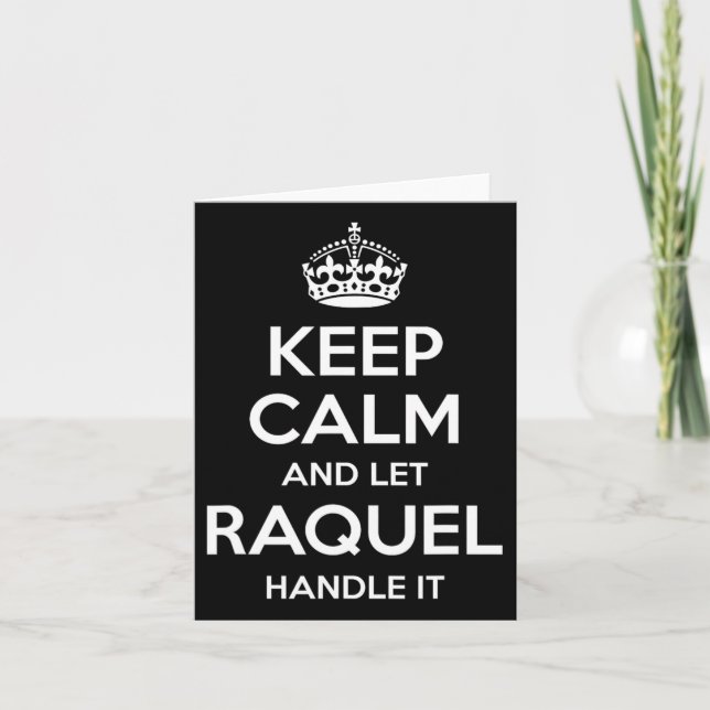 Raquel Keep Calm Personalised Name Funny Birthday  Card (Front)