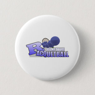 Raquetball My Sport! 6 Cm Round Badge
