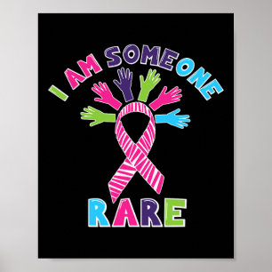Rare Disease Awareness Day I Am Someone Rare 1 Poster