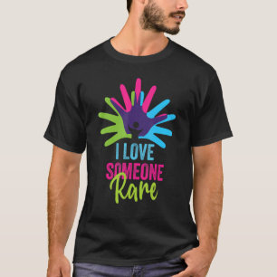 Rare Disease Awareness I Love Someone Rare T-Shirt