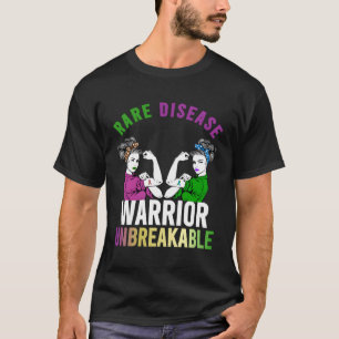 Rare Disease Warrior Unbreakable T-Shirt Rare Dise
