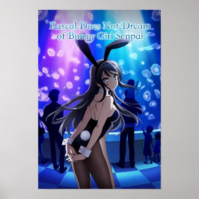 Rascal Does Not Dream of Bunny Girl Senpai   cute Poster (Front)