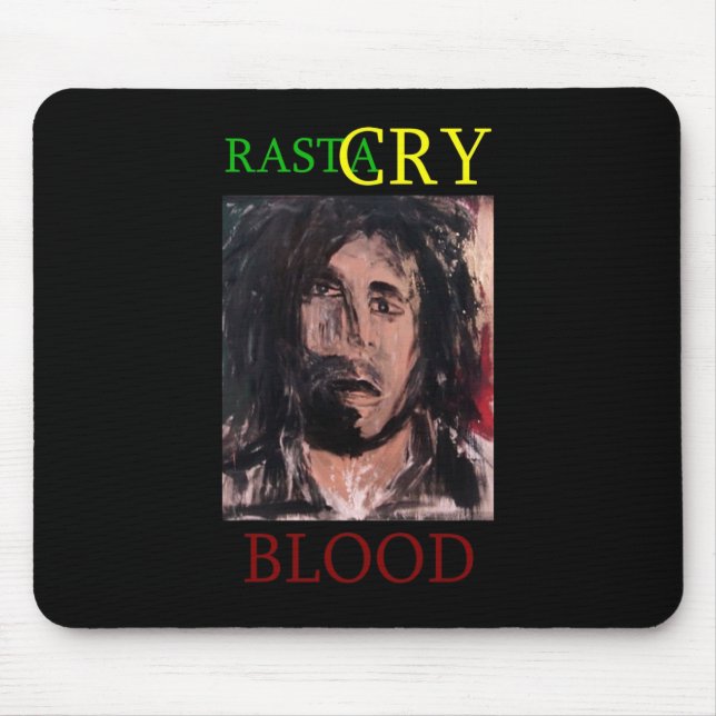 RASTA CRY BLOOD MOUSE PAD (Front)