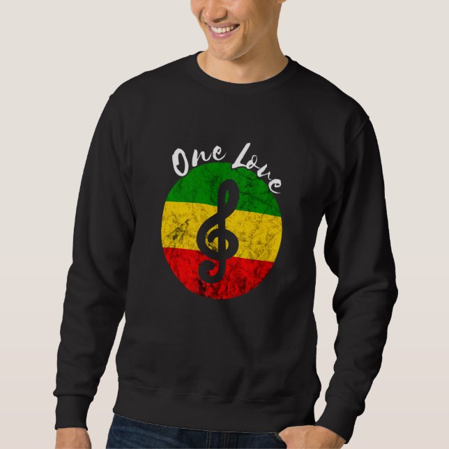Rasta Reggae Rastafari Roots Music Note One Love H Sweatshirt (Front)