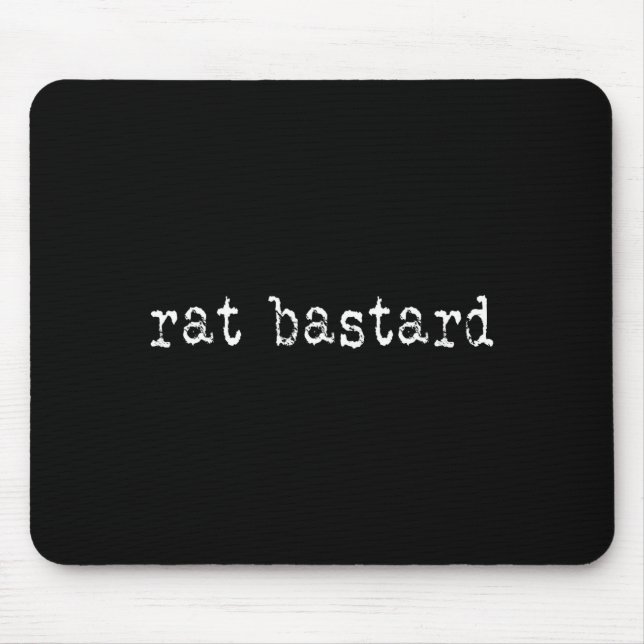 Rat Funny Quote  Mouse Pad (Front)
