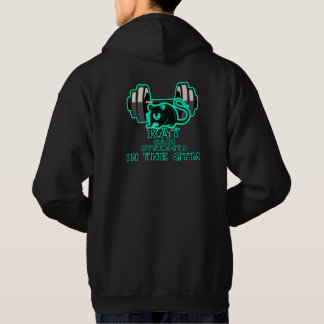 rat gain strength in the gym hoodie