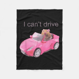 Rat I Can't Drive Funny For Men Women Fleece Blanket