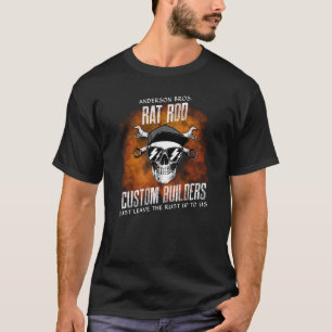 Rat Rod Custom Builders Funny Slogan Mechanic Tool T-Shirt