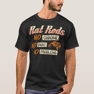 Rat Rod Rusty No Problems Vintage Backprint Hot Ro T-Shirt