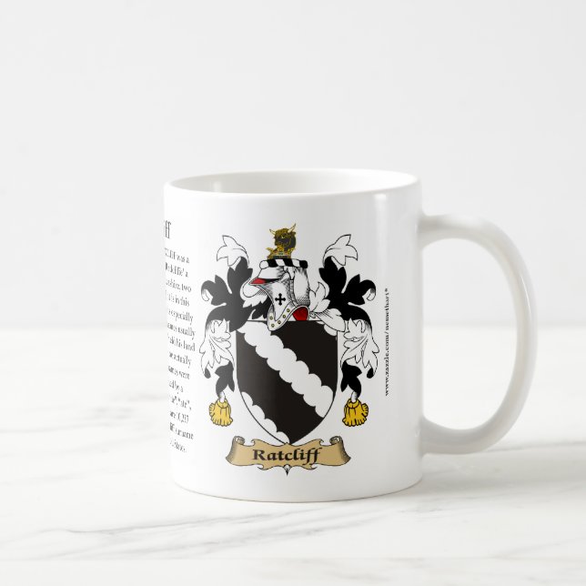 Ratcliff, the Origin, the Meaning and the Crest Coffee Mug (Right)