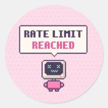 Rate Limit Reached Funny AI Pixel Sticker