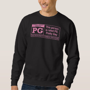 Rate Pg For Pretty Gay Cute Trendy Gay Pride 7 Sweatshirt
