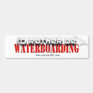 Rather B Waterboarding Bumper Sticker