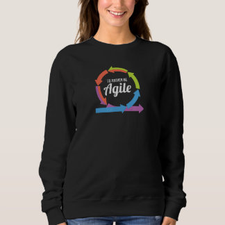 Rather Be Agile Design for Scrum Project Managemen Sweatshirt