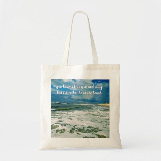 Rather Be At The Beach | Custom Text Tote Bag (Front)