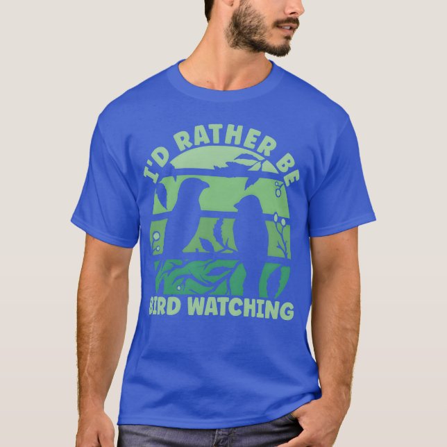 Rather Be Bird Watching retro T-Shirt (Front)