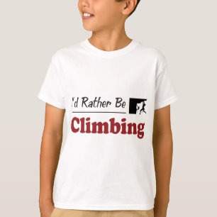 Rather Be Climbing T-Shirt